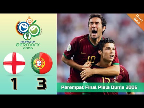 World Cup Best Match | Inggris vs Portugal : 1 - 3 | Piala Dunia 2006 | Highlights & Goals