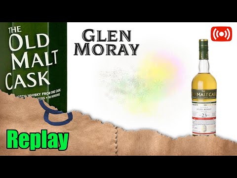 Live #160 Glen Moray 23 year Old Malt cask  'Mint Tulip Oil' - Whisky Mystery 12 Minute Challenge