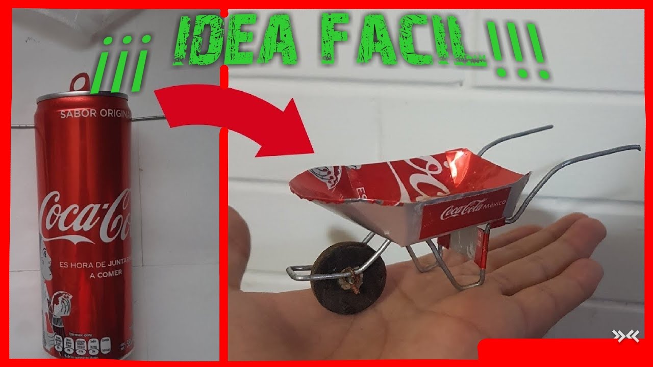 how to make wheelbarrow with coca-cola cans