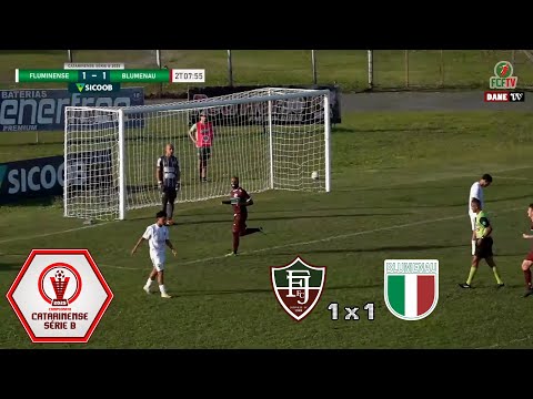 Catarinense (Série B) 2025 - Fluminense 1x1 Blumenau