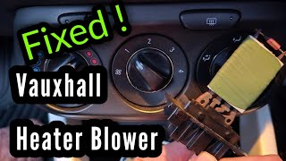 Vauxhall / Opel Heater blower not working.  Resistor Fix !