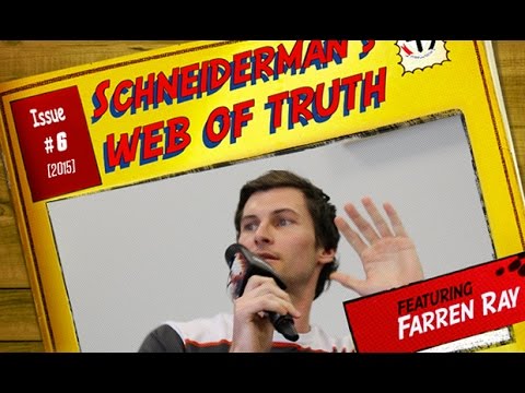 Schneiderman's Web of Truth: Farren Ray