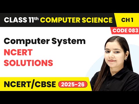 Class 11 Computer Science Book Overview Course Code 083 NCERT CBSE 2025 26