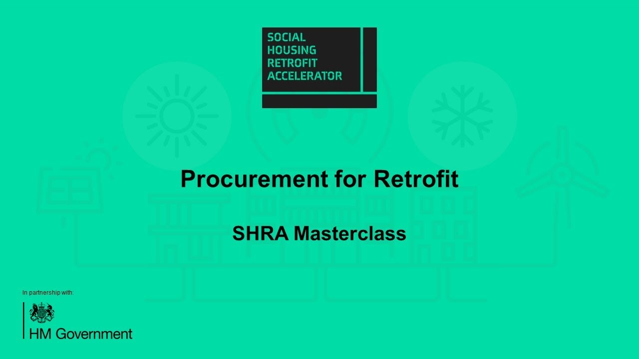 Procurement for Retrofit | SHRA Masterclass