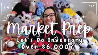 MARKET PREP ✨ LETS DO INVENTORY 🧸 $6,000 IN CROCHET PLUSHIES?! 💵