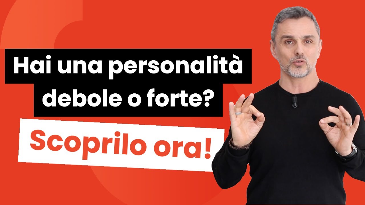 Watch Now Hai una personalità forte o debole Scoprilo ora! | Filippo Ongaro Hai una personalità forte o debole Scoprilo ora! | Filippo Ongaro