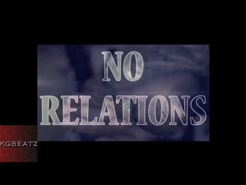 SR ft. SOB x RBE [Yhung TO] - No Relations [New 2017]
