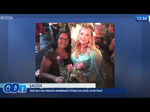 Piauí ultrapassa 6 mil óbitos por Covid-19 07 06 2021