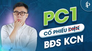 PC1: Chuẩn bị bước vào giai đoạn mới | Phân tích cổ phiếu