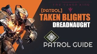 Destiny: The Taken King - "Taken Blights Purged" Patrol mission on Dreadnaught - Balvog Location