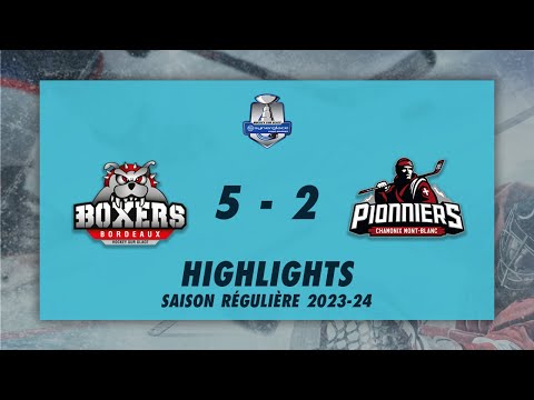Boxers de Bordeaux 5-2 Pionniers de Chamonix - Highlights - Synerglace Ligue Magnus 2023/24
