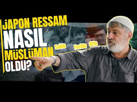Japon Ressam Saito Nasıl Müslüman Oldu? -Bir Japon’un Müslüman Oluş Hikayesi | Feridun Kokdaş