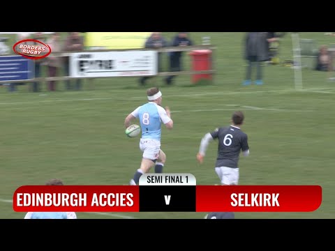 BERWICK 7s 2023 SEMI FINAL 1 - SELKIRK v EDINBURGH ACCIES - THE TRIES