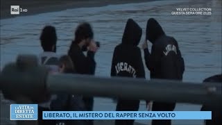 Sulle tracce di Liberato, il rapper senza volto - La vita in diretta estate 20/07/2018