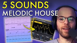 5 Essential Melodic House Sounds (Ben Böhmer, Anjunadeep, Colorize Style)