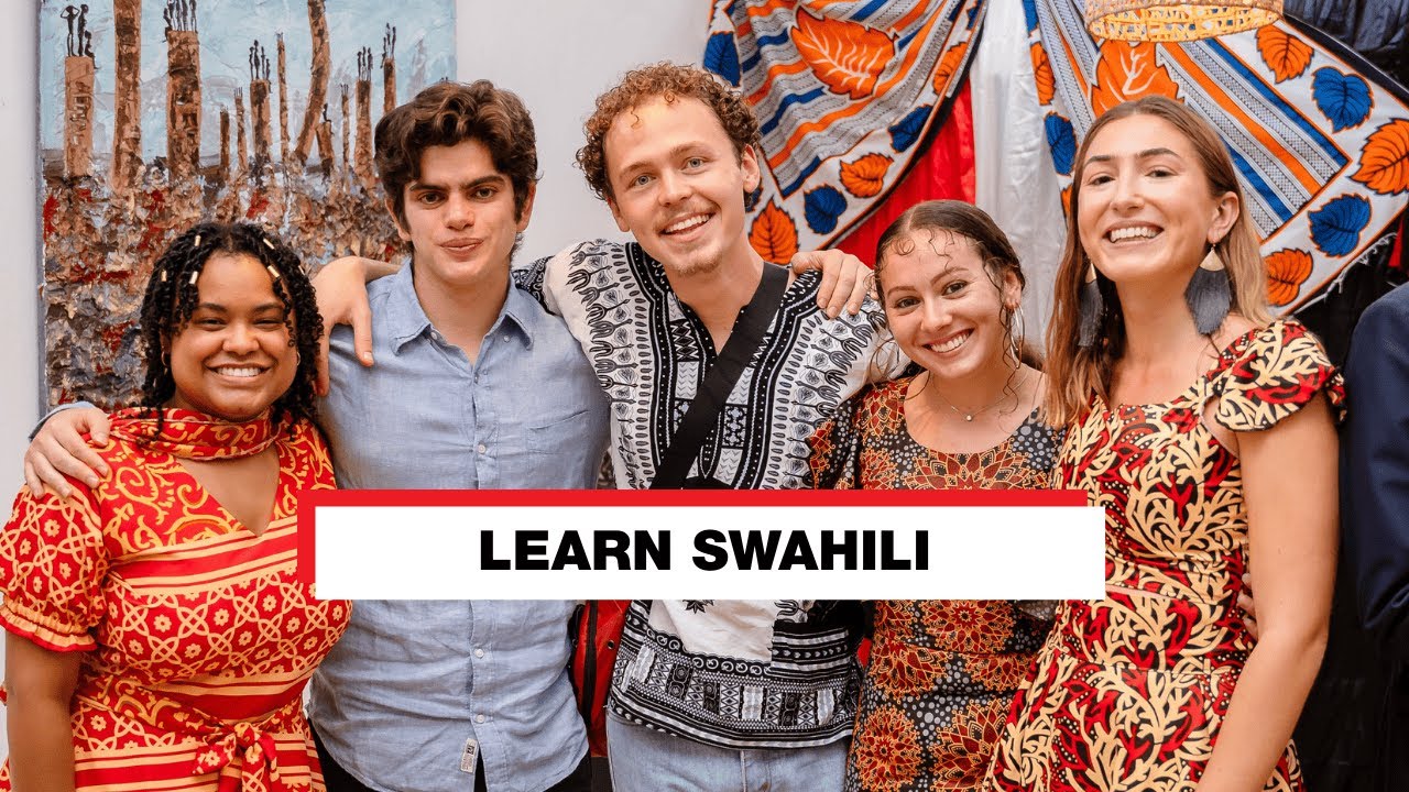Learn Swahili, Experience the Culture