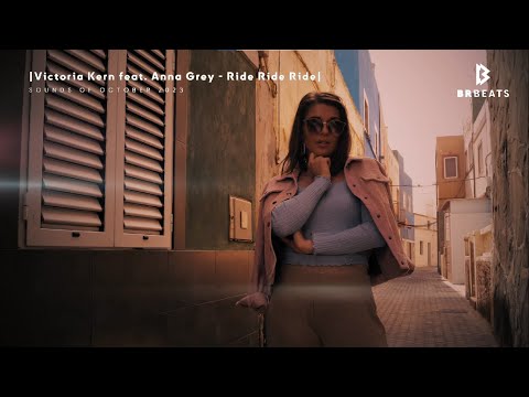 Victoria Kern feat. Anna Grey - Ride Ride Ride