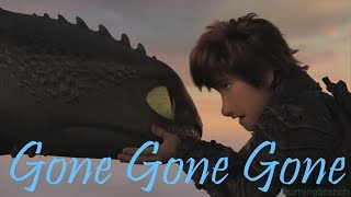 Gone Gone Gone [HTTYD Trilogy] SPOILERS