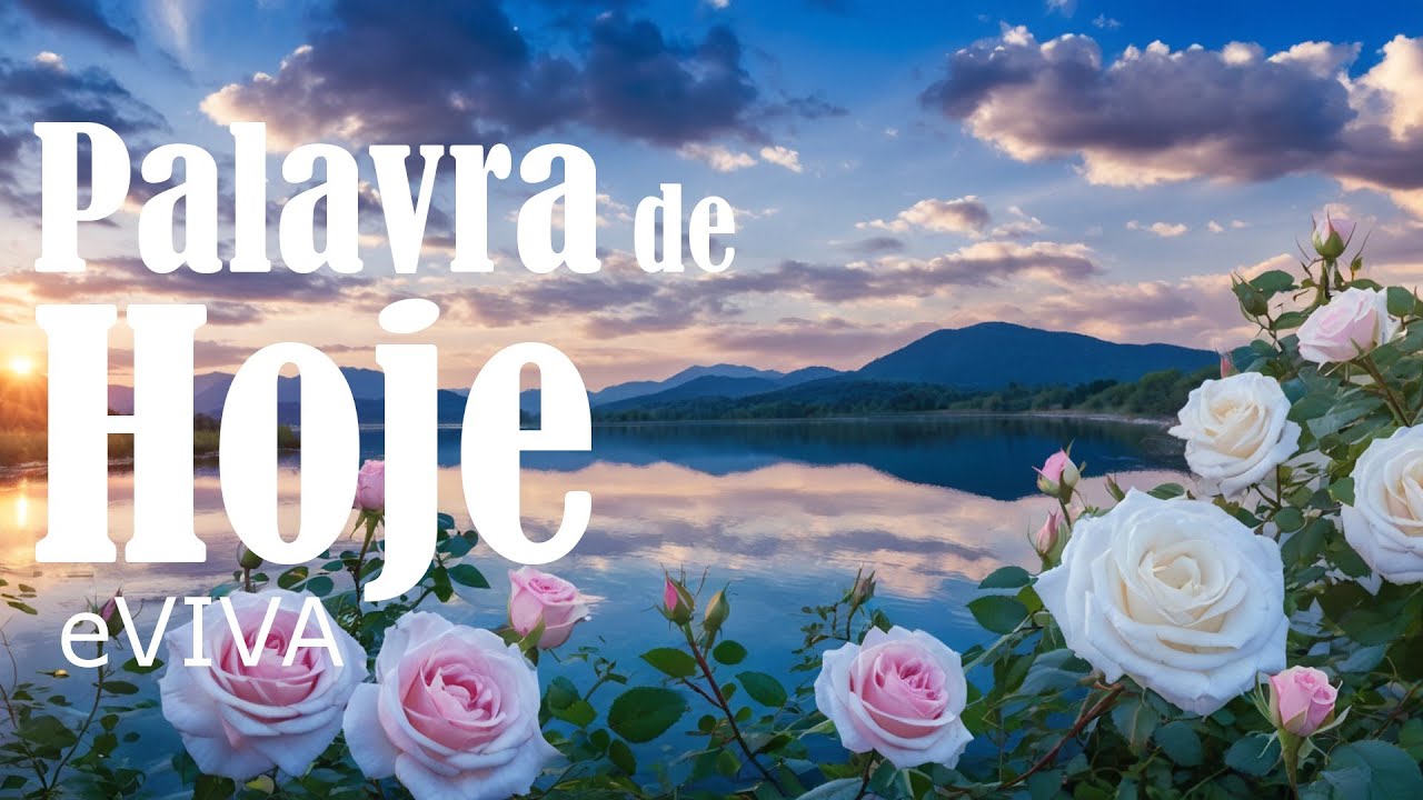 PALAVRA DO DIA 06 DE FEVEREIRO DE 2025 EVIVA MENSAGEM DE BOM DIA E MOTIVACIONAL ISAÍAS 43V18E19