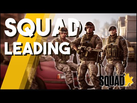 Squad 1.0 - A Complete Squad Leader Guide!