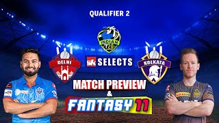#IPL2021 - Qualifier 2 | Delhi vs Kolkata - Match Preview and Best Fantasy XI in just 2 Minutes #IPL2021 - Qualifier 2 | Delhi vs Kolkata - Match Preview and Best Fantasy XI in just 2 Minutes