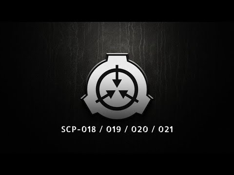 "SCP-018/ SCP-019/ SCP-020/ SCP-021"- La Dama de Blanco