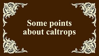Some points about caltrops