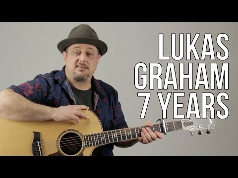 7 Years Lukas Graham Guitar Lesson + Tutorial