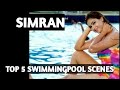 Simran Top 5 SwimSuit Scenes First Time Ever