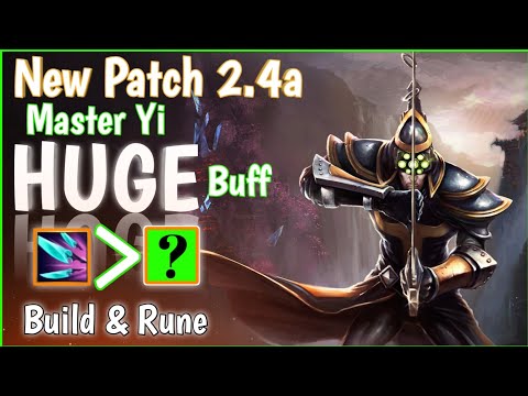 Wild Rift Master Yi Jungle After Buff New Patch 2.4a