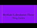 Beyblade G Revolution Theme Song Lyrics