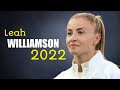 Leah Williamson - 2022 Magical Skills, Assists & Goals - HD