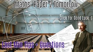 GCSE Maths Paper 2 Tomorrow: Tips & Practice Questions