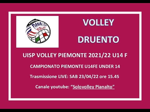 PIANALTO U14F - DRUENTO VOLLEY _ UISP PIEMONTE CAMPIONATO 2021/22 UNDER 14 F