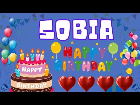 Happy Birthday Sobia, Birthday of Sobia, Best Birthday Wishes