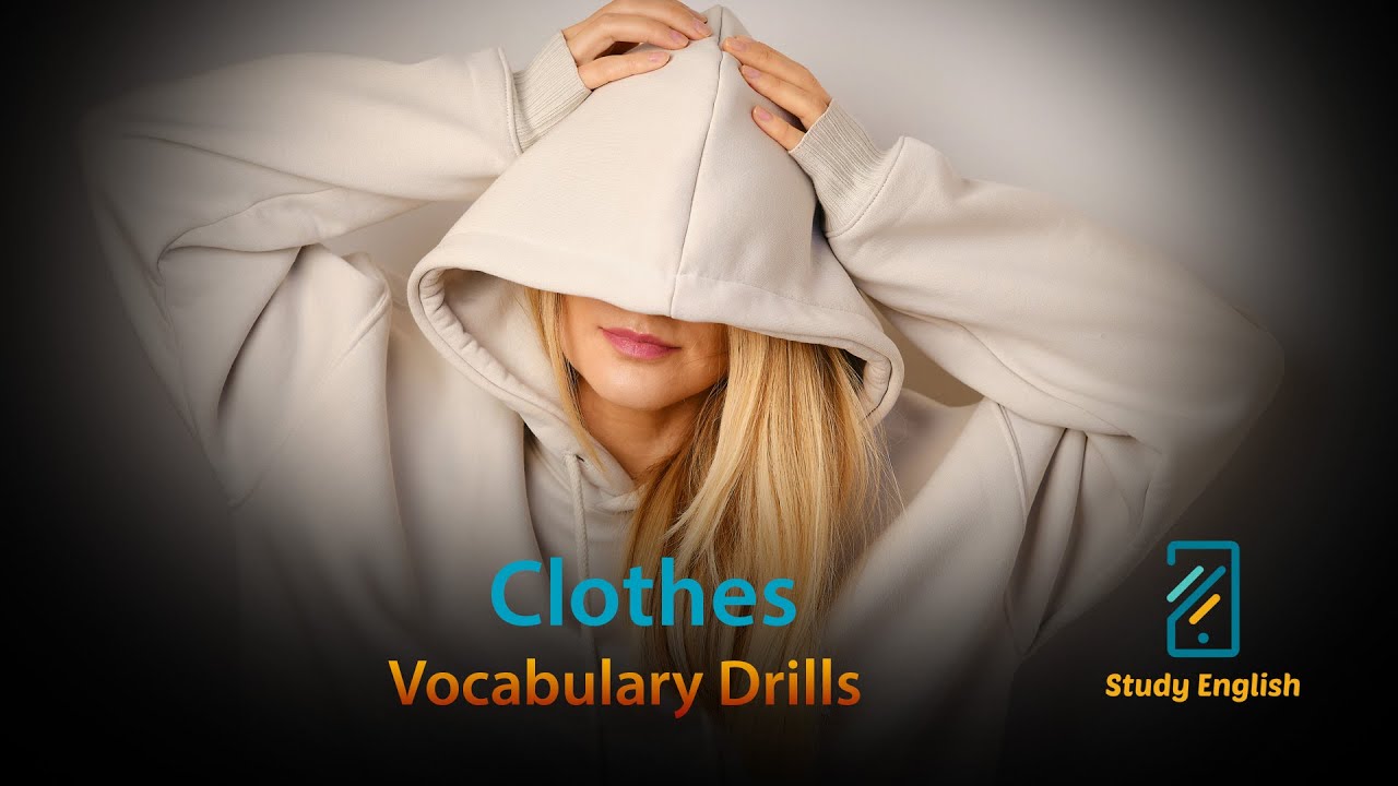 English Vocabulary Drills - Clothes