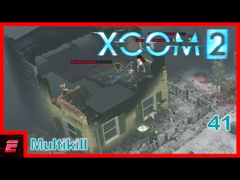 Multikill #41 - XCOM 2