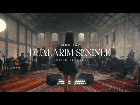 Elif Buse Doğan - Dualarım Seninle (Official Video) | 8K