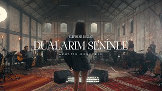 Elif Buse Doğan - Dualarım Seninle (Official Video) | 8K
