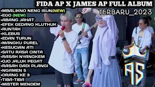 Download lagu FIDA AP X JAMES AP FUll ALBUM TERBARU 2023 NENG IS... mp3