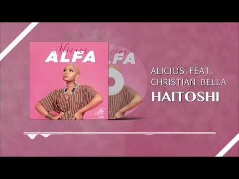 Haitoshi - Alicios Featuring Christian Bella