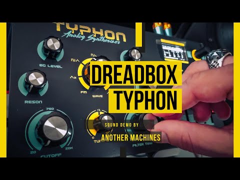 DREADBOX TYPHON Analog Synthesizer   DEMO SOUND