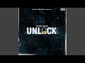 Unlock (Intro)