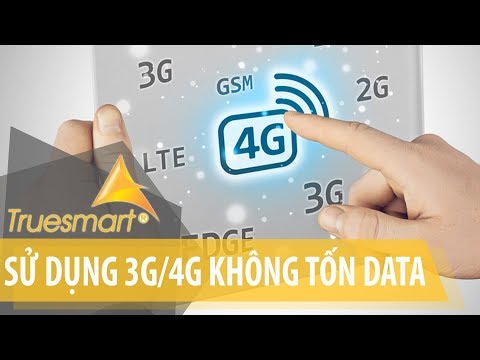 Sử Dụng 3G/4G Không Lo Tốn DATA Bằng Cách Tiết Kiệm Này!