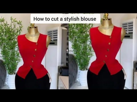 HOW TO CUT A SIMPLE STYLISH BLOUSE  #tutorial  #how
