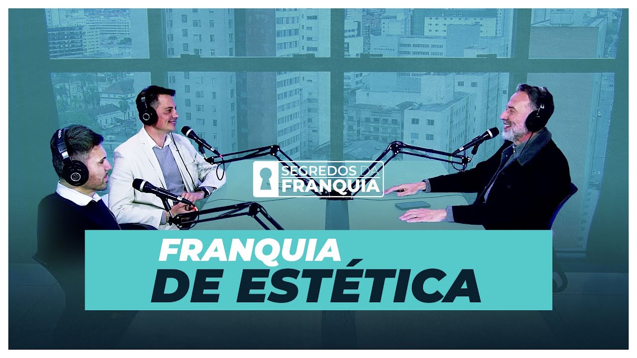 Clinica Biavatti - Uma franquia com as tendências do mercado de estética - #FPod 13