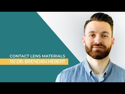 SOFT CONTACT LENS MATERIALS OVERVIEW