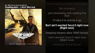 Download lagu OneRepublic - I Ain't Worried [탑건 : 매버릭 (Top Gun: Maverick) (영화 OST)]ㅣ가사/Lyrics mp3