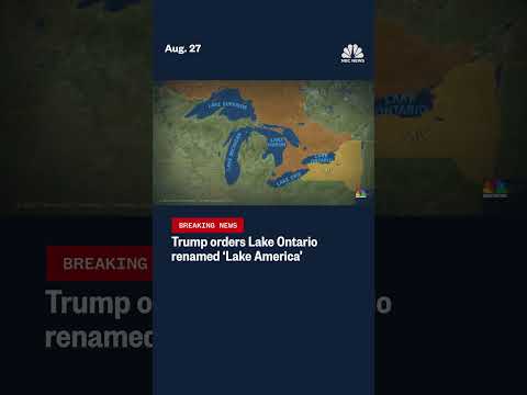 Trump orders Lake Ontario renamed ‘Lake America’