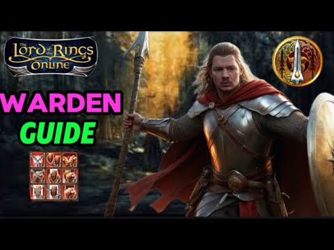 LOTRO Warden Class Guide For Dummies